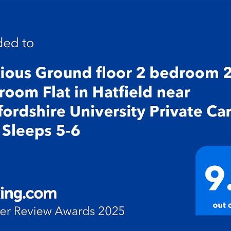 Spacious Ground Floor 2 Bedroom 2 Bathroom Flat In Hatfield Near Hertfordshire University Private Car Park Sleeps 5-6 외부 사진